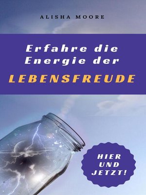 cover image of Erfahre die Energie der LEBENSFREUDE
